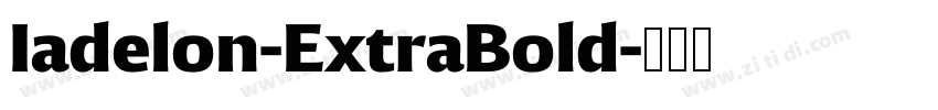Iadelon-ExtraBold字体转换