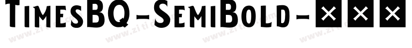 TimesBQ-SemiBold字体转换