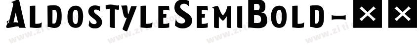 AldostyleSemiBold字体转换