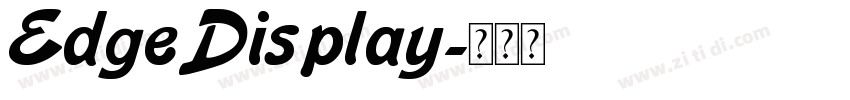 EdgeDisplay字体转换