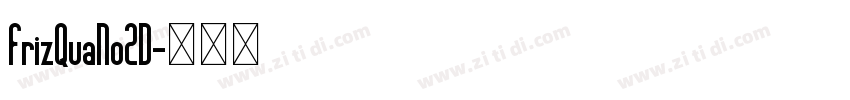 FrizQuaNo2D字体转换