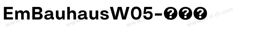 EmBauhausW05字体转换