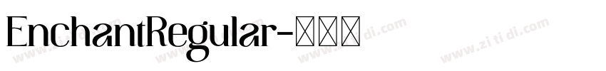 EnchantRegular字体转换