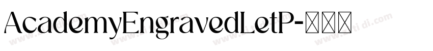 AcademyEngravedLetP字体转换