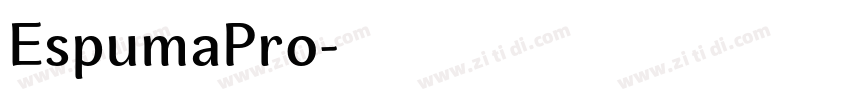 EspumaPro字体转换