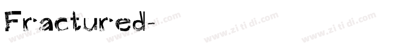 Fractured字体转换