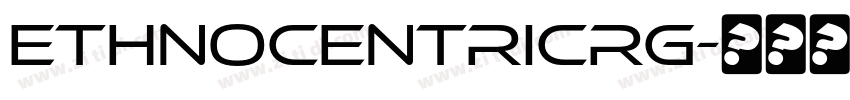 EthnocentricRg字体转换