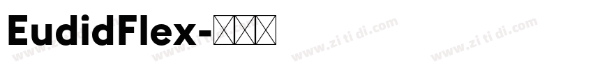 EudidFlex字体转换