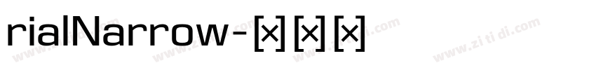 rialNarrow字体转换