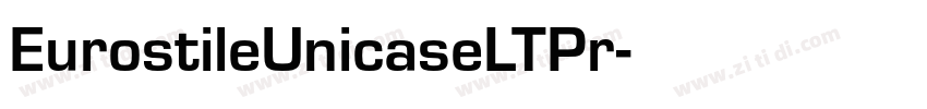 EurostileUnicaseLTPr字体转换