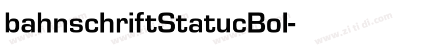 bahnschriftStatucBol字体转换