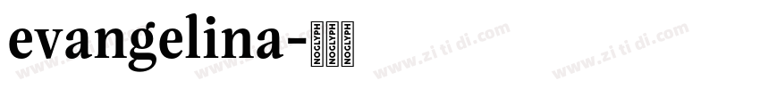 evangelina字体转换
