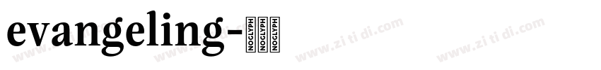 evangeling字体转换