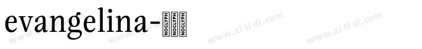 evangelina字体转换