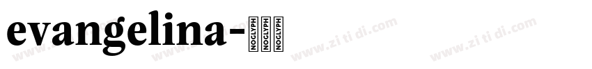 evangelina字体转换