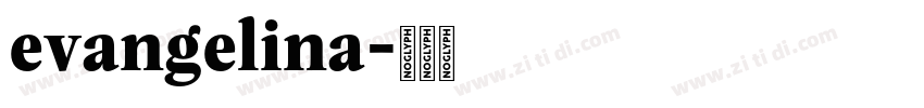 evangelina字体转换