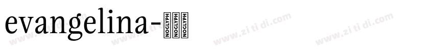 evangelina字体转换