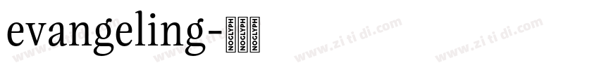 evangeling字体转换