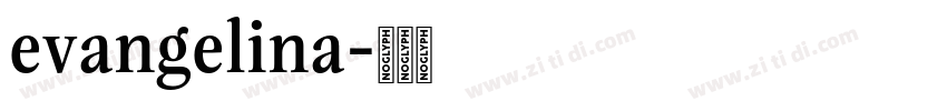 evangelina字体转换