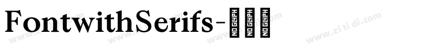 FontwithSerifs字体转换