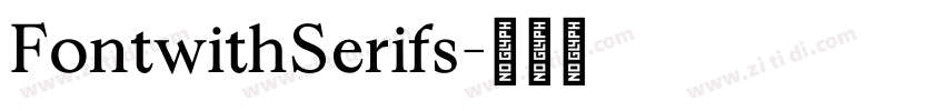 FontwithSerifs字体转换