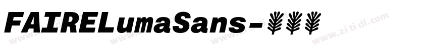 FAIRELumaSans字体转换 FAIRELumaSans字体转换