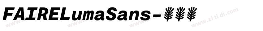 FAIRELumaSans字体转换 FAIRELumaSans字体转换