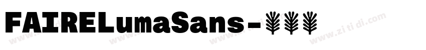 FAIRELumaSans字体转换