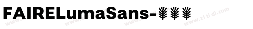 FAIRELumaSans字体转换