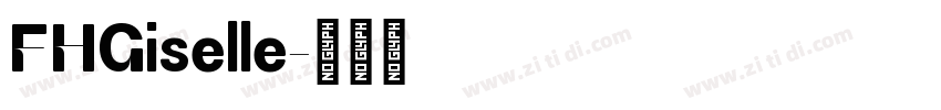 FHGiselle字体转换