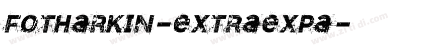 FOTHarkin-Extraexpa字体转换