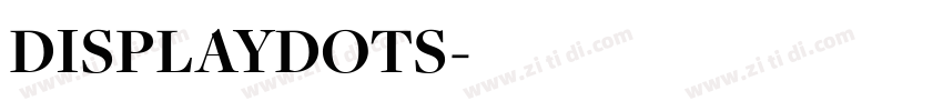 DISPLAYDOTS字体转换