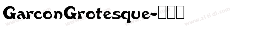 GarconGrotesque字体转换