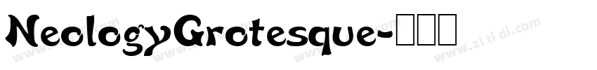 NeologyGrotesque字体转换