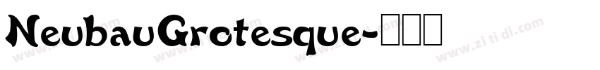 NeubauGrotesque字体转换