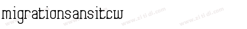 MigrationSansITCW01字体转换