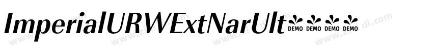 ImperialURWExtNarUlt字体转换 ImperialURWExtNarUlt字体转换