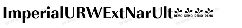 ImperialURWExtNarUlt字体转换 ImperialURWExtNarUlt字体转换
