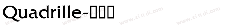 Quadrille字体转换