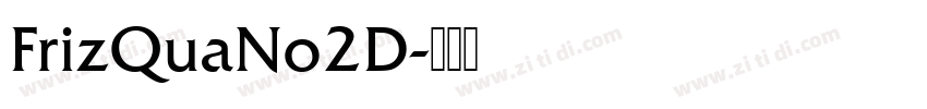 FrizQuaNo2D字体转换