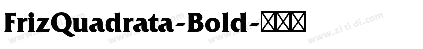 FrizQuadrata-Bold字体转换