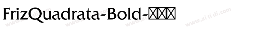 FrizQuadrata-Bold字体转换