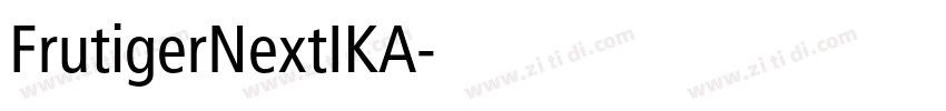 FrutigerNextIKA字体转换