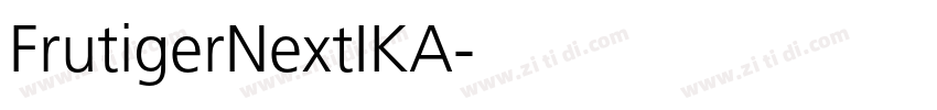 FrutigerNextIKA字体转换