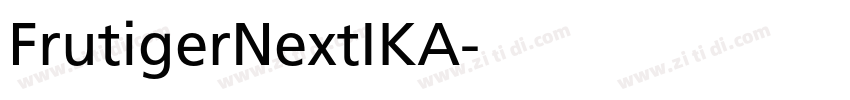 FrutigerNextIKA字体转换