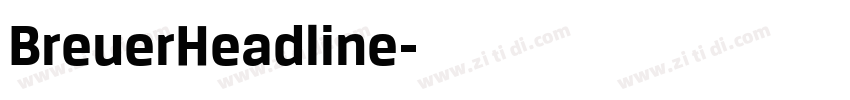 BreuerHeadline字体转换