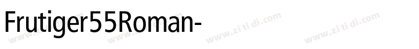 Frutiger55Roman字体转换