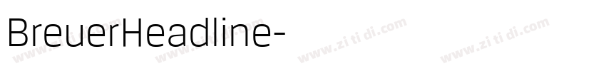BreuerHeadline字体转换