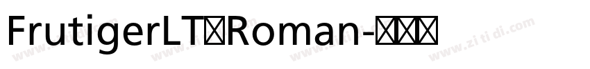 FrutigerLT一Roman字体转换