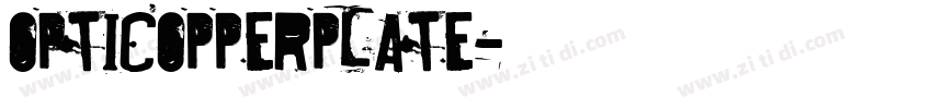 OPTICOPPERPLATE字体转换